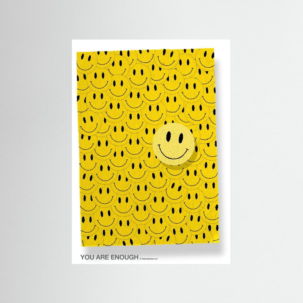 YOU ARE ENOUGH | PlasteringPosters.com | Fine Art Printed Poster